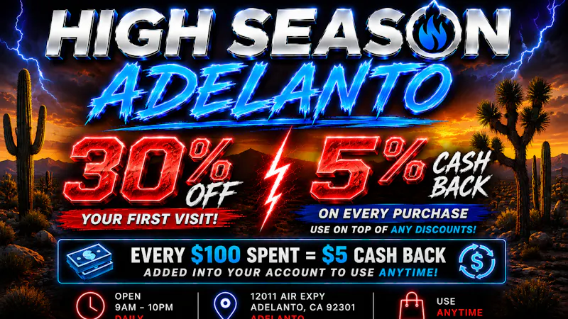 High Season - Adelanto 🚨FIRST TIME PATIENT DEAL 🚨