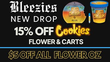 Bleezies 15% OFF all Cookies flower & carts + $5 OFF all OZ
