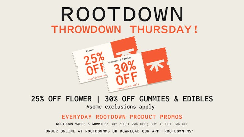 Rootdown - Byram 25% OFF Flower + 30% OFF Gummies & Edibles