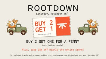 Rootdown - Richland Buy 2 Get 1 for a Penny + 25% OFF Most Everything!