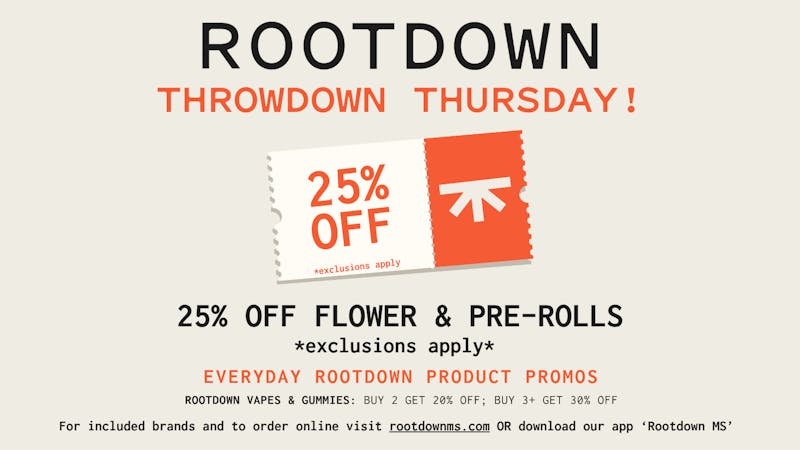 Rootdown - JXN Old Canton Rd Throwdown Thursday: 25% OFF Flower & Pre-Rolls