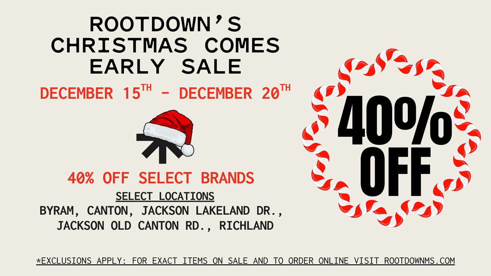 Rootdown - Byram 40% OFF Christmas Comes Early Sale! (Jackson Area)