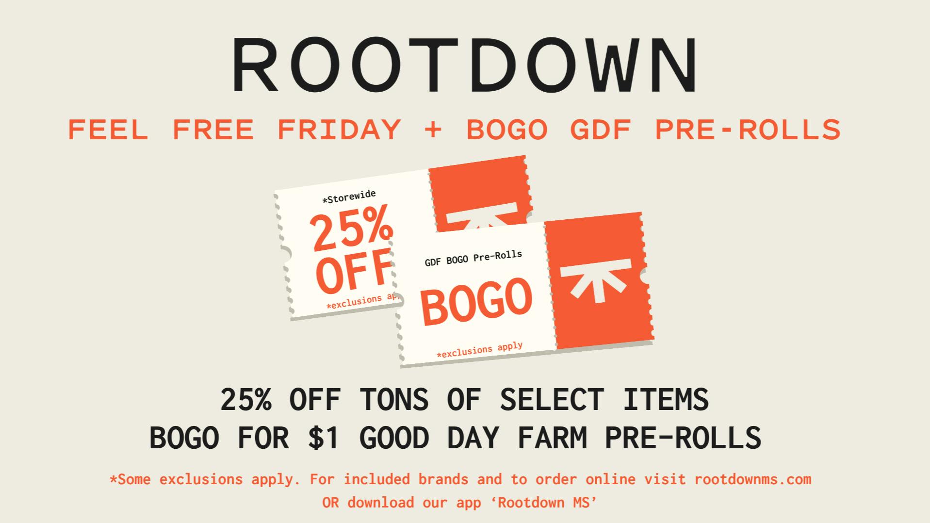 Rootdown - Bay St. Louis 25% OFF *Storewide + BOGO GDF Pre-Rolls