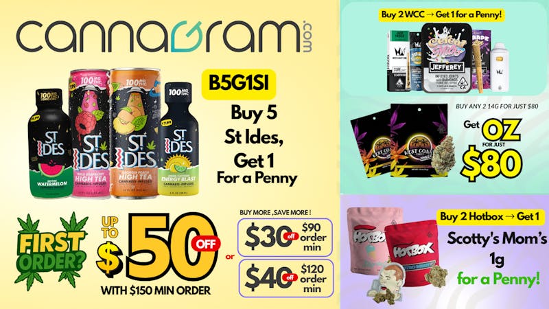 Cannagram - Citrus Heights $50 Off Your First Order — When You Spend $150+