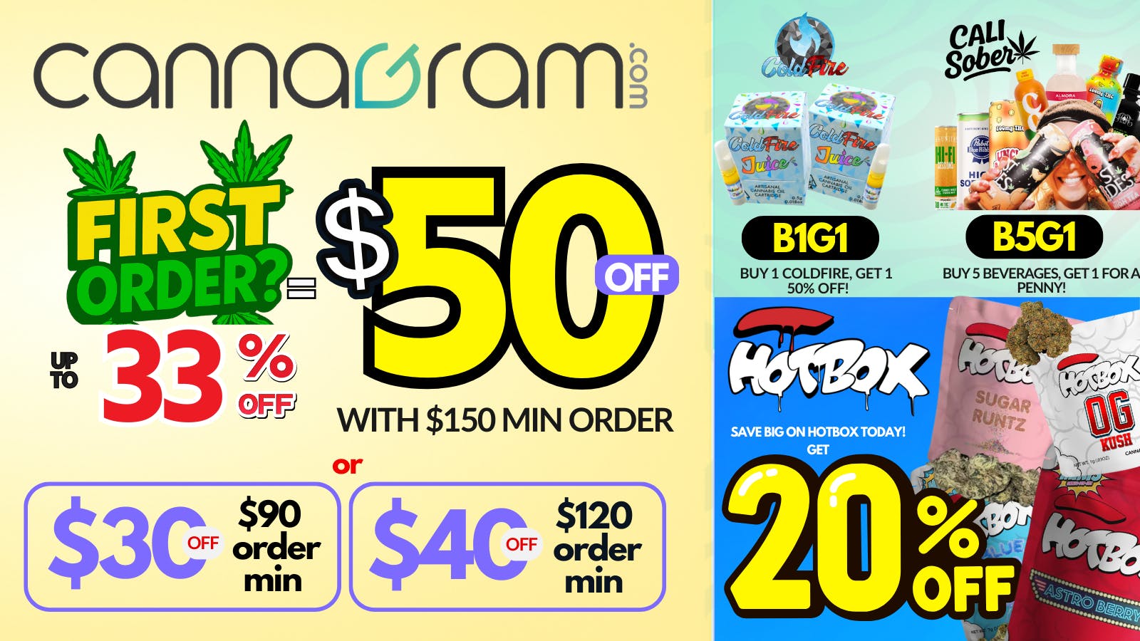 Cannagram - City of Sacramento Up To 33% First Order- Get $50 off - Spend $150
