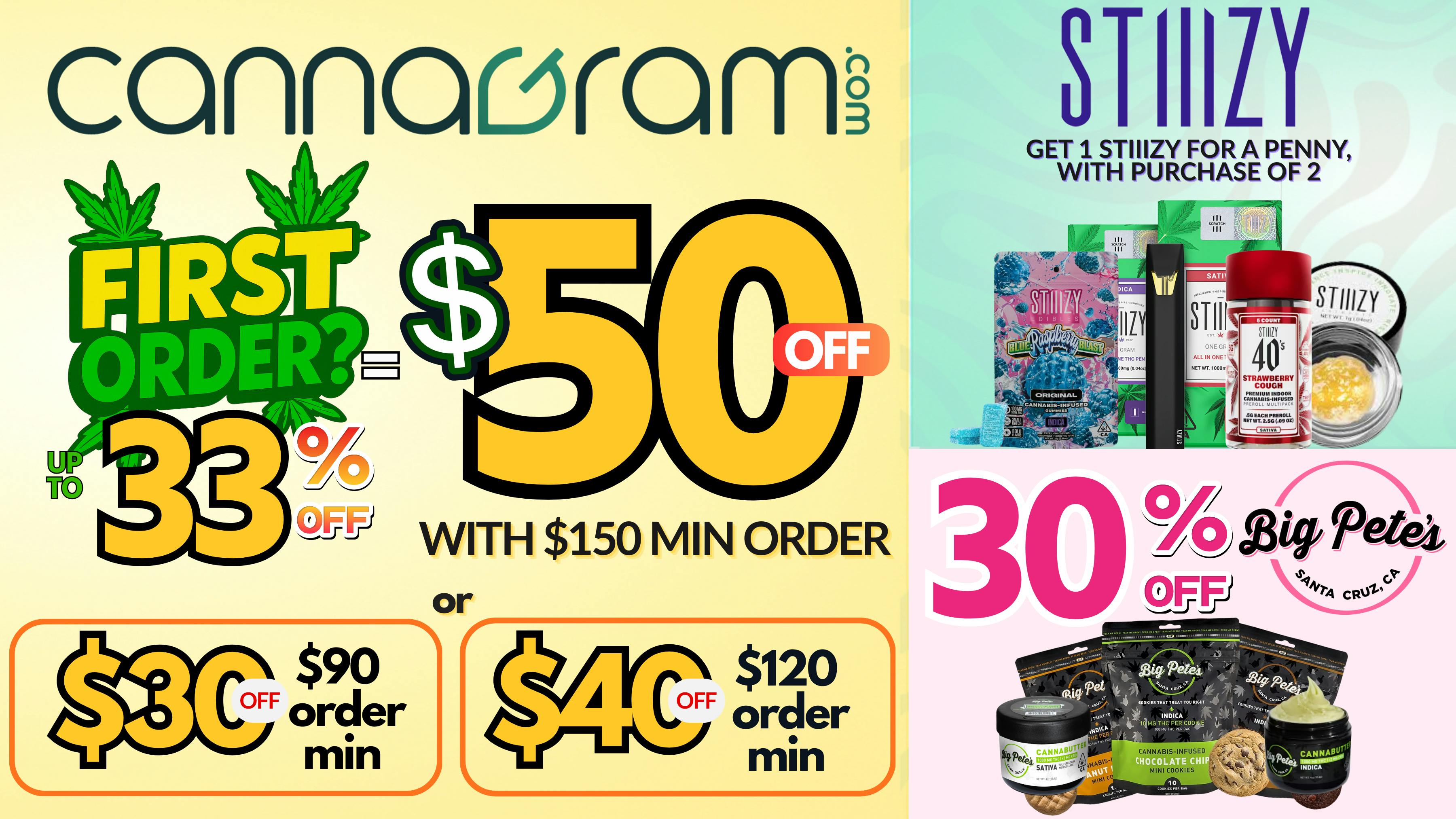 Cannagram - City of Sacramento Up To 33% First Order- Get $50 off - Spend $150