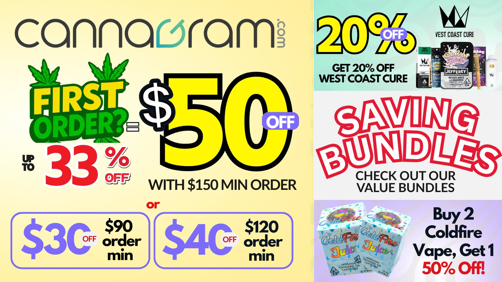 Cannagram Up To 33% First Order- Get $50 off - Spend $150