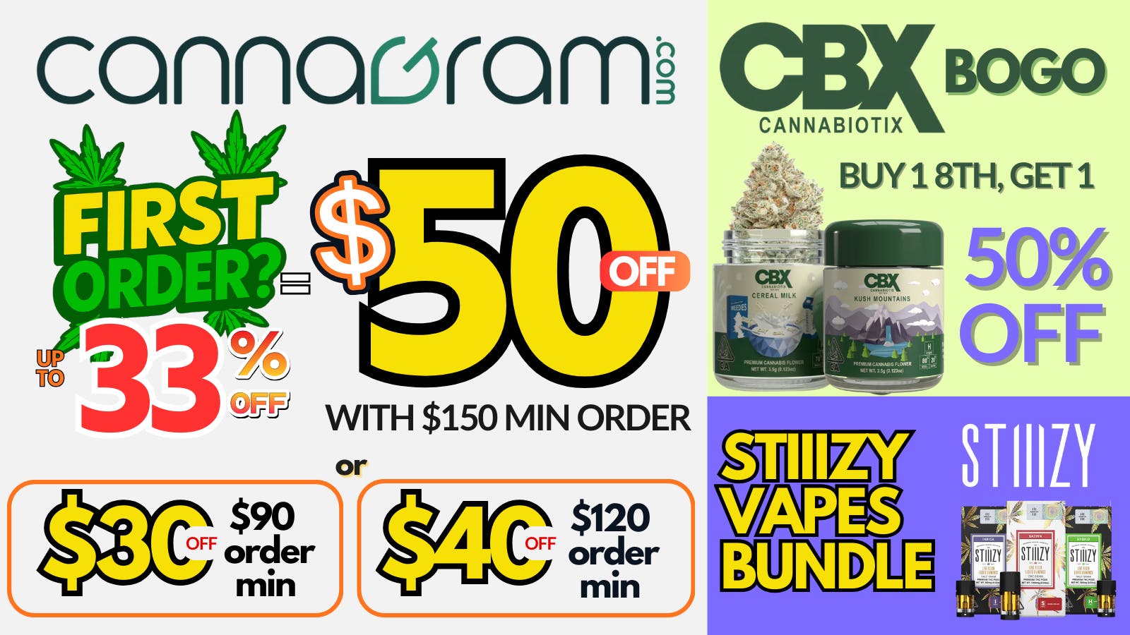 Cannagram Up To 33% First Order- Get $50 off - Spend $150