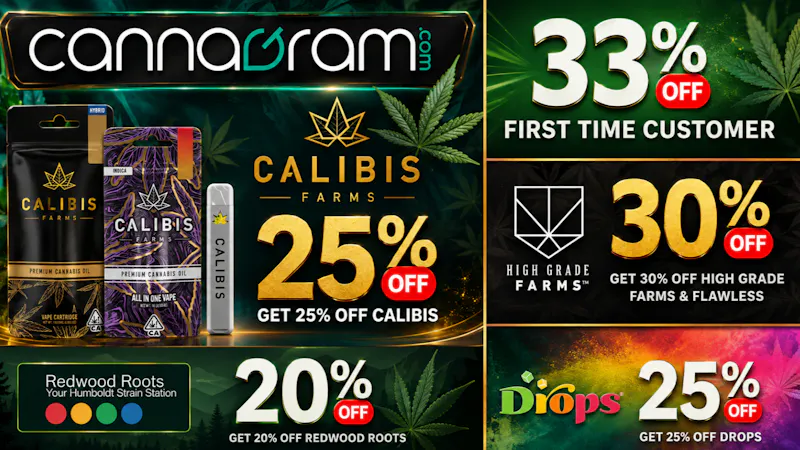 Cannagram - Roseville Get 25% Off Calibis 💨