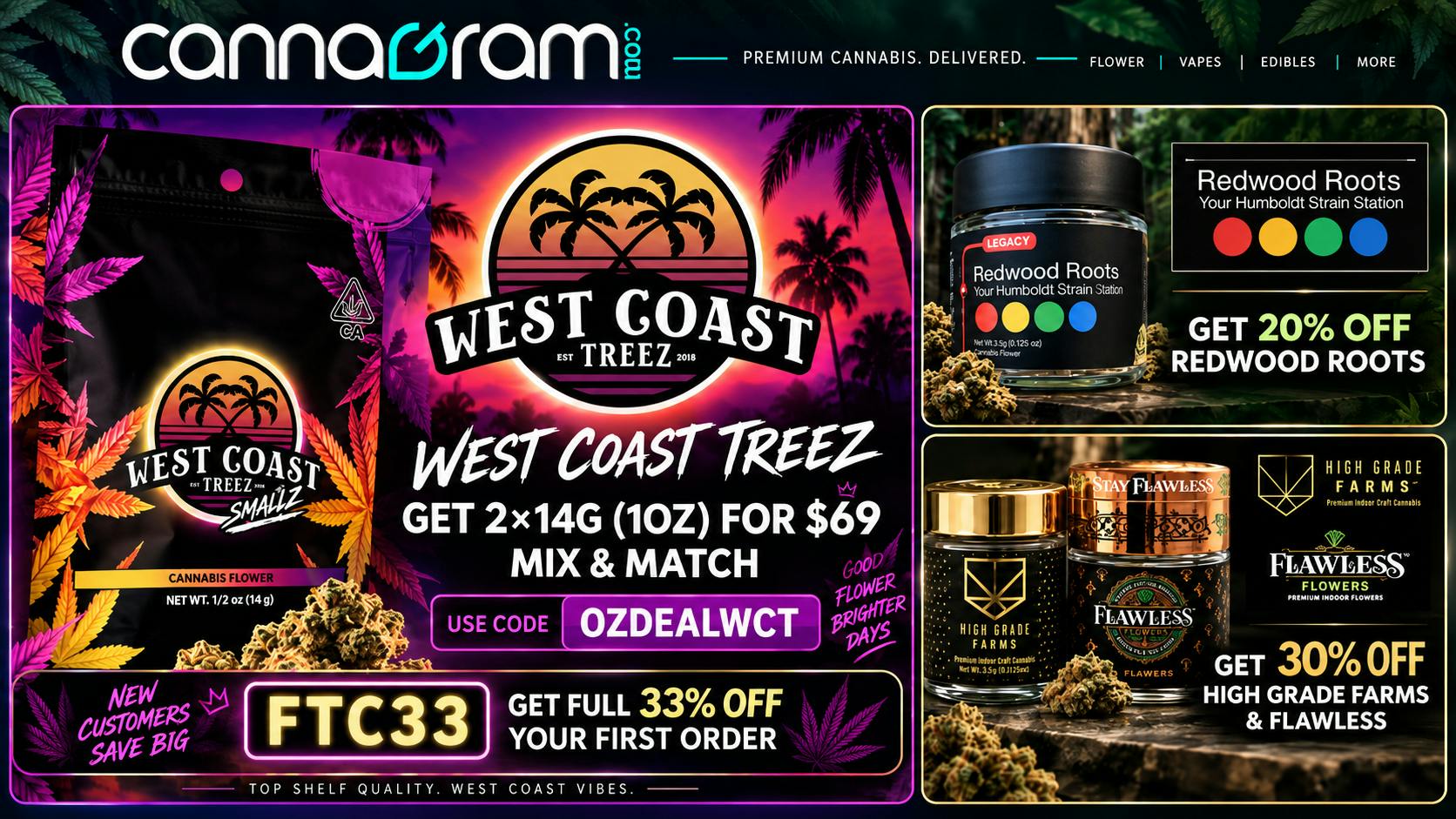 Cannagram - Citrus Heights Get 2 West Coast Treez *14g Flower for only $69 🌿