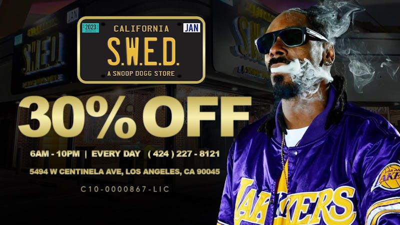 SWED A SNOOP DOGG Dispensary LAX 30% OFF SWED STOREWIDE LOVE!! (Taxes not included)
