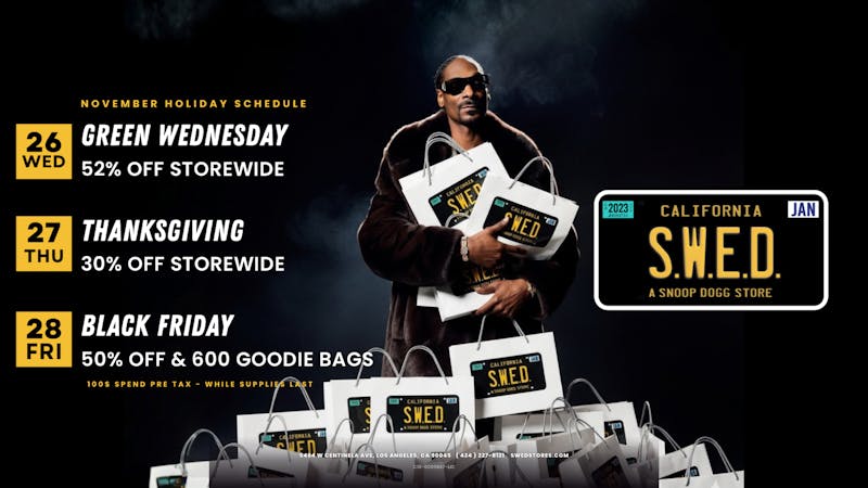 SWED A SNOOP DOGG Dispensary LAX Happy Thanksgiving Week