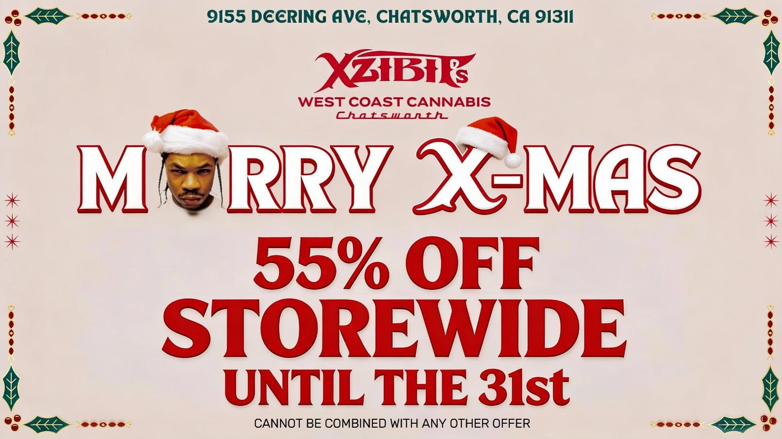 Xzibit’s West Coast Cannabis Dispensary - Chatsworth 55% OFF STOREWIDE!