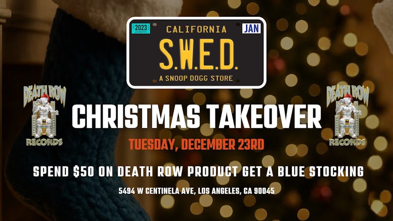 SWED A SNOOP DOGG Dispensary LAX DEATH ROW TAKEOVER!