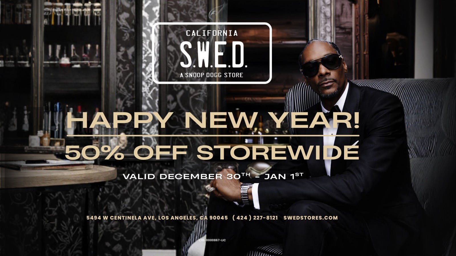 SWED A SNOOP DOGG Dispensary LAX 50% OFF STOREWIDE! HAPPY NEW YEAR!