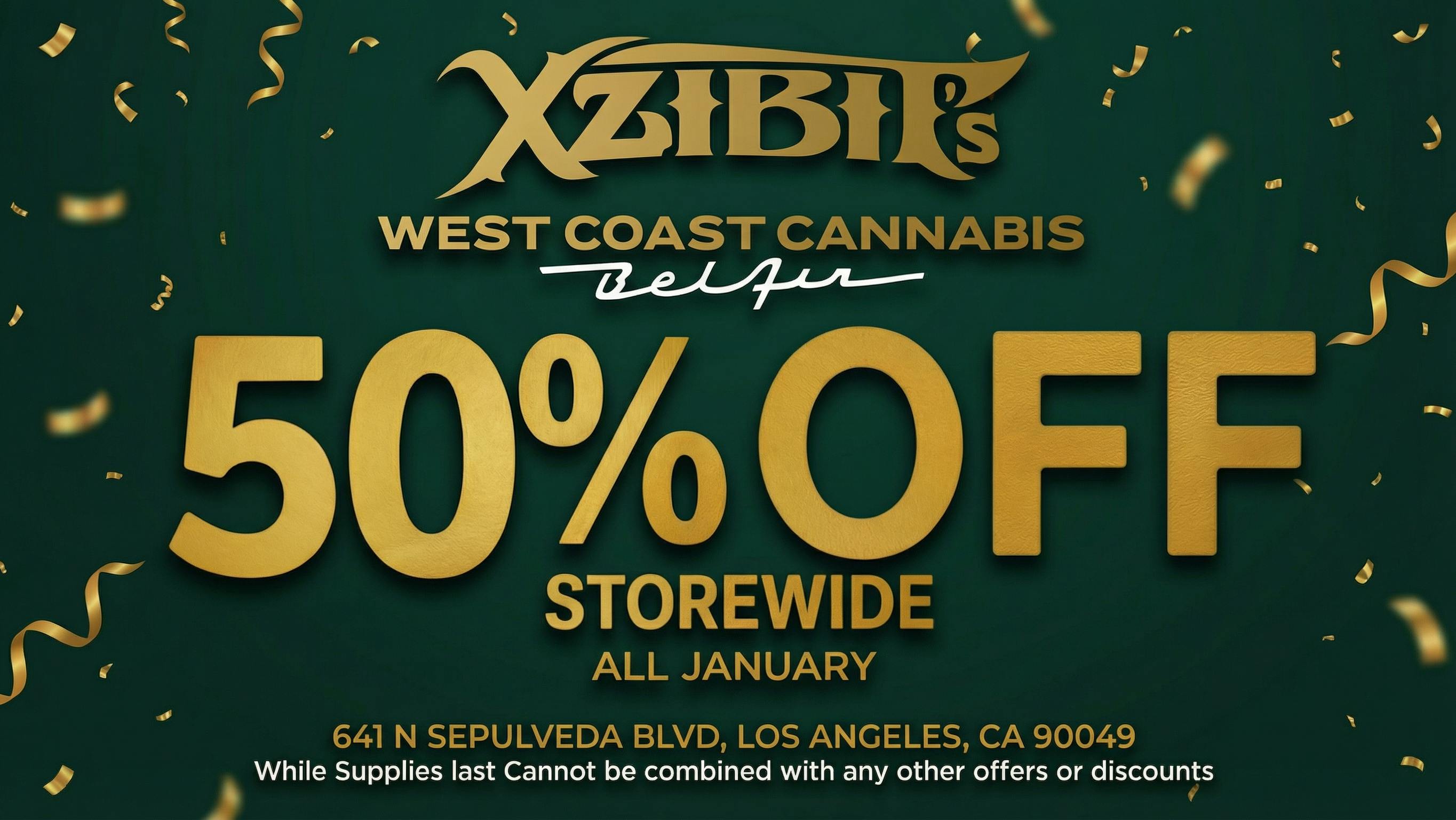 Xzibit's West Coast Cannabis Bel Air 50% OFF STOREWIDE!