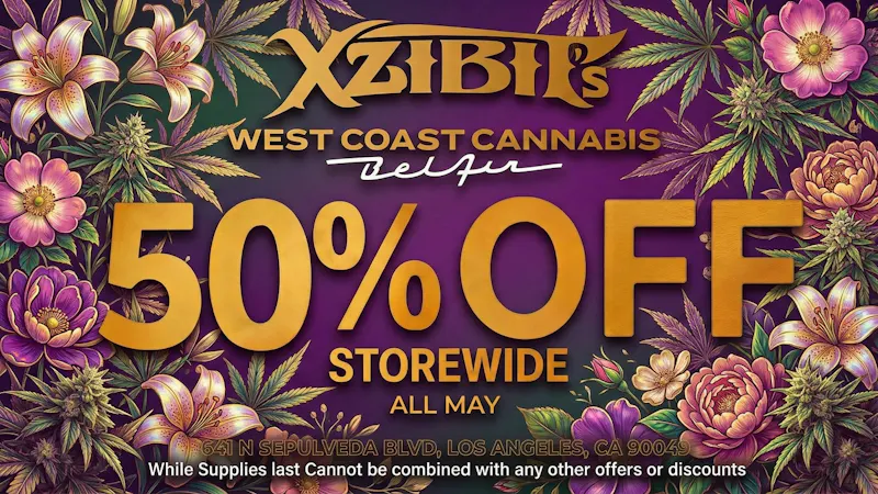 Xzibit's West Coast Cannabis Bel Air 50% OFF STOREWIDE!
