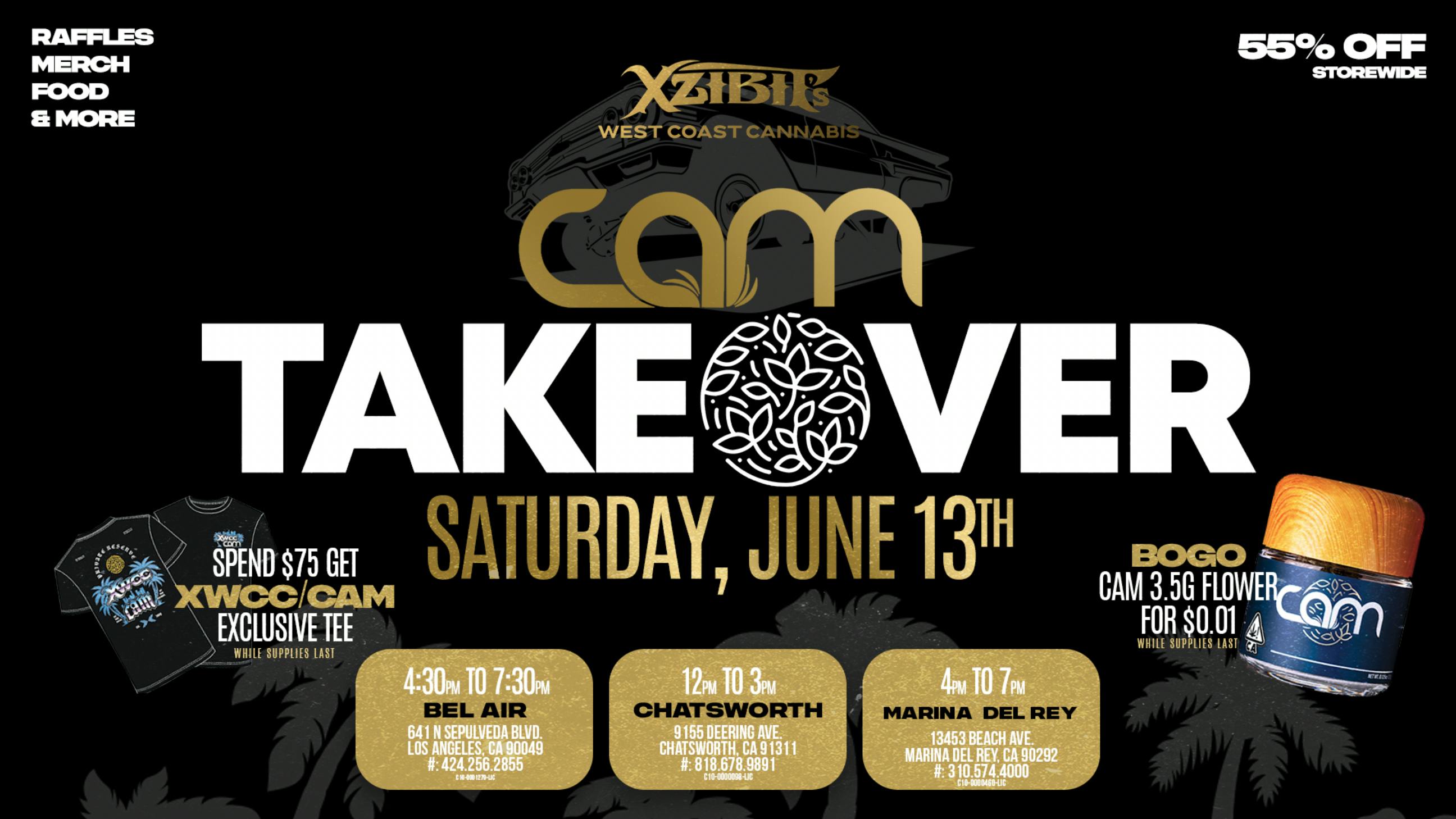 Xzibit’s West Coast Cannabis Dispensary - Chatsworth 🔥 CAM TAKEOVER BOGO + 55% OFF STOREWIDE! 🔥
