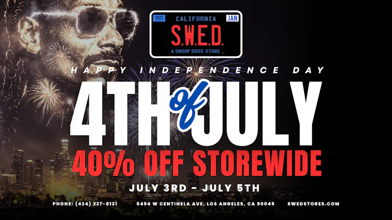SWED A SNOOP DOGG Dispensary LAX Happy 4th of July! 40% OFF STORWIDE!