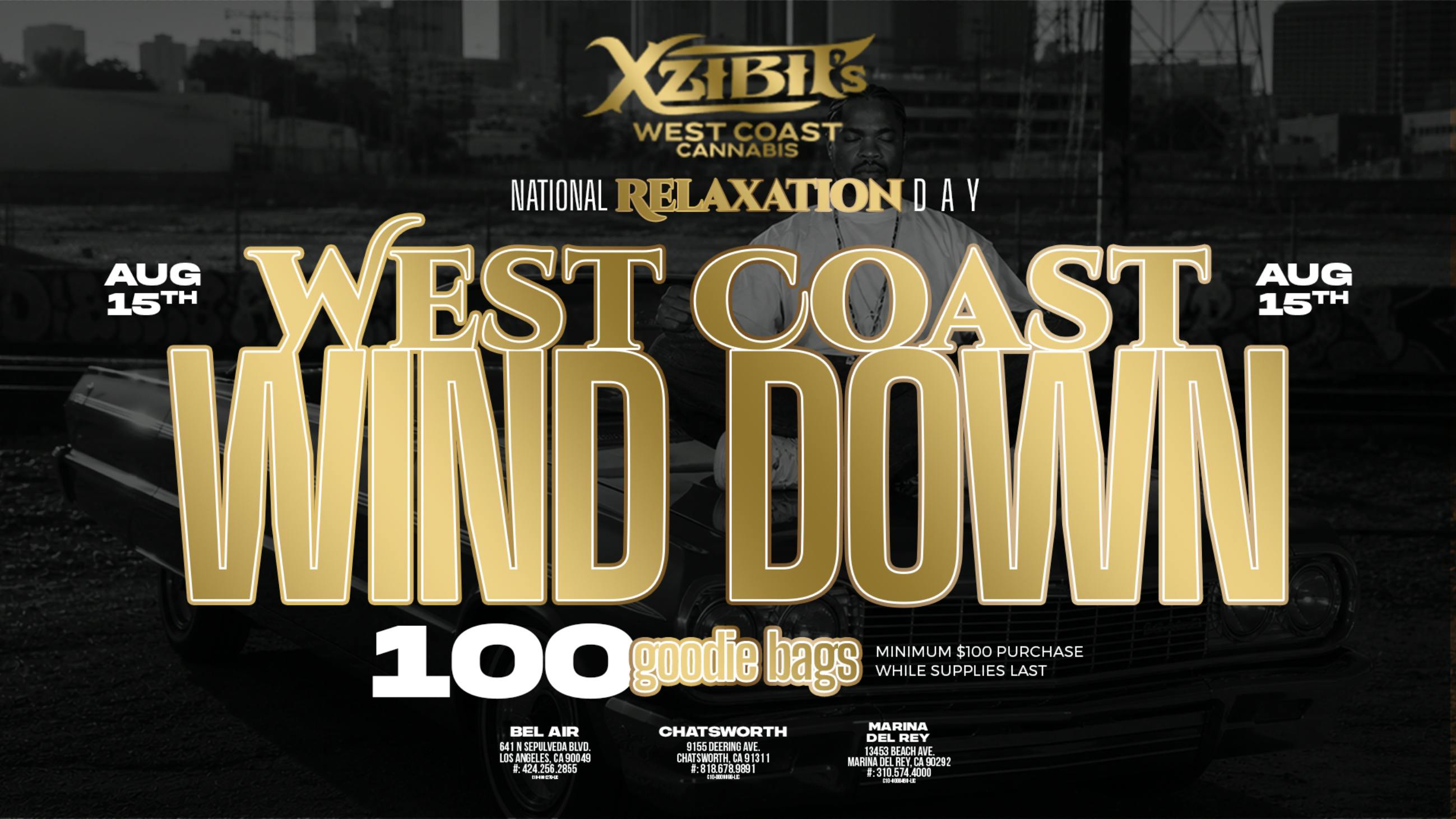 Xzibit’s West Coast Cannabis Dispensary - Chatsworth 100 GOODIE BAGS! + 50% OFF STOREWIDE!