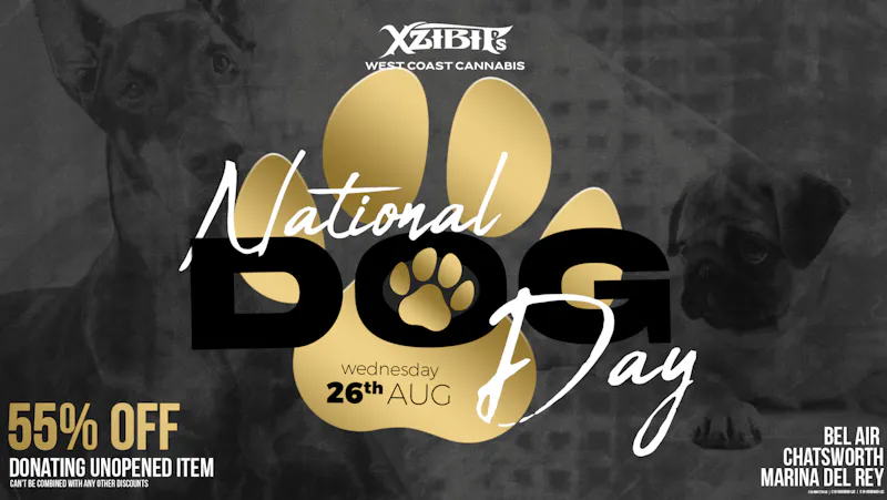 Xzibit's West Coast Cannabis Bel Air 🐾NATIONAL DOG DAY🐾
