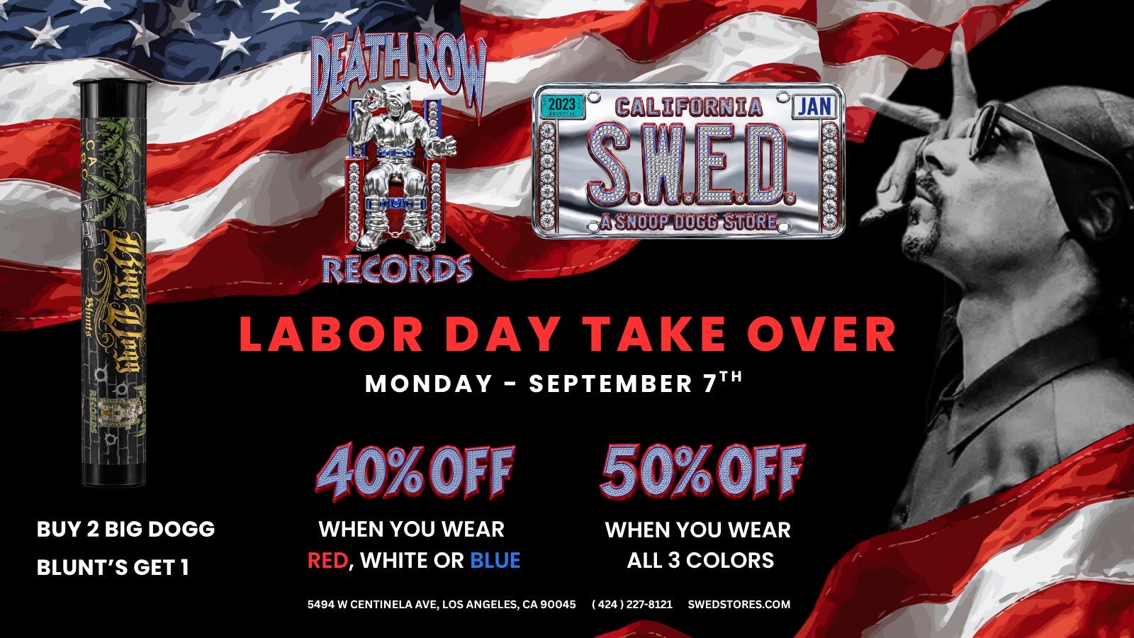 SWED A SNOOP DOGG Dispensary LAX 🔥DEATH ROW LABOR DAY TAKEOVER IS HERE! 🔥