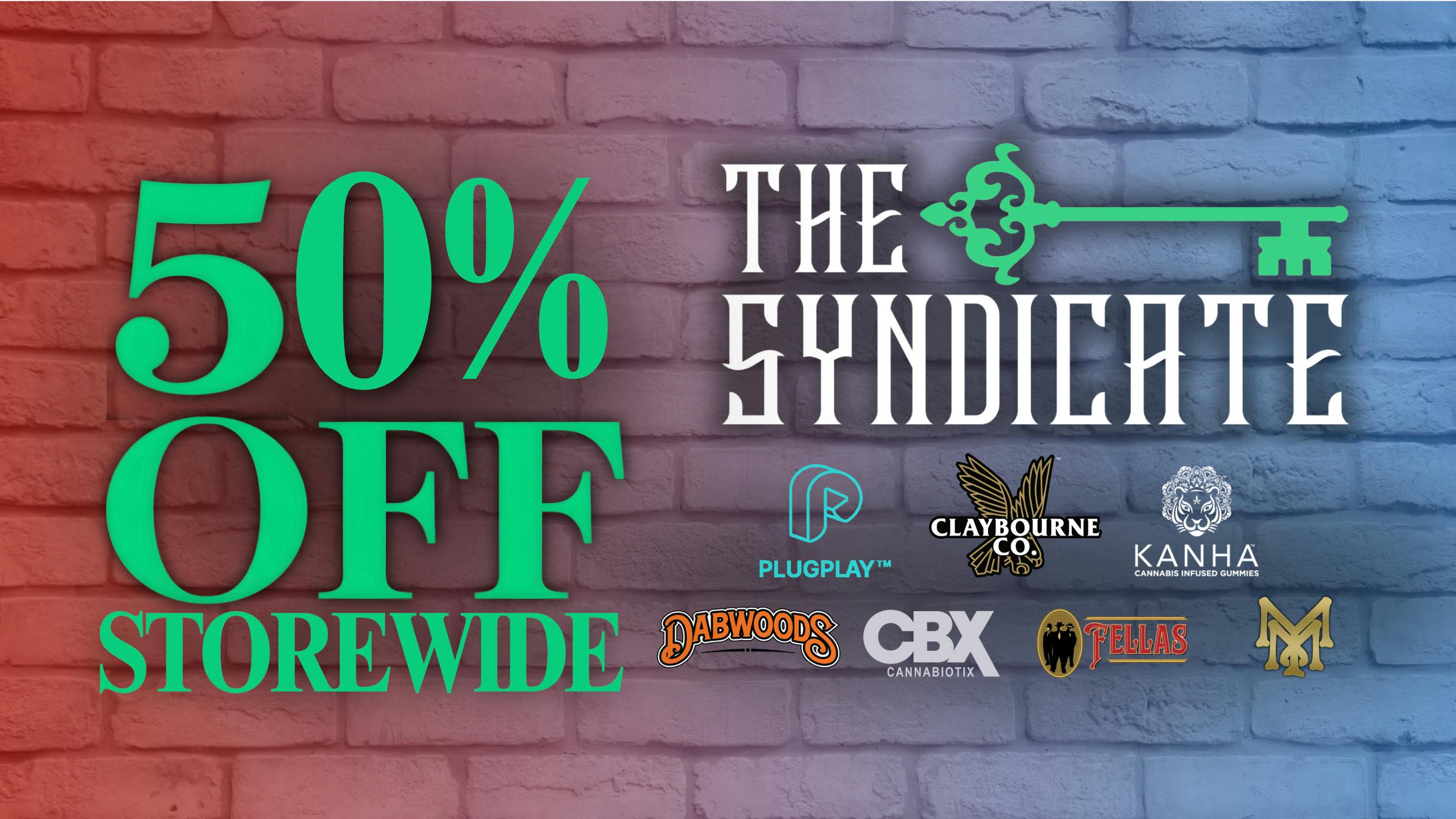 The Syndicate - Moreno Valley 50% off STOREWIDE!