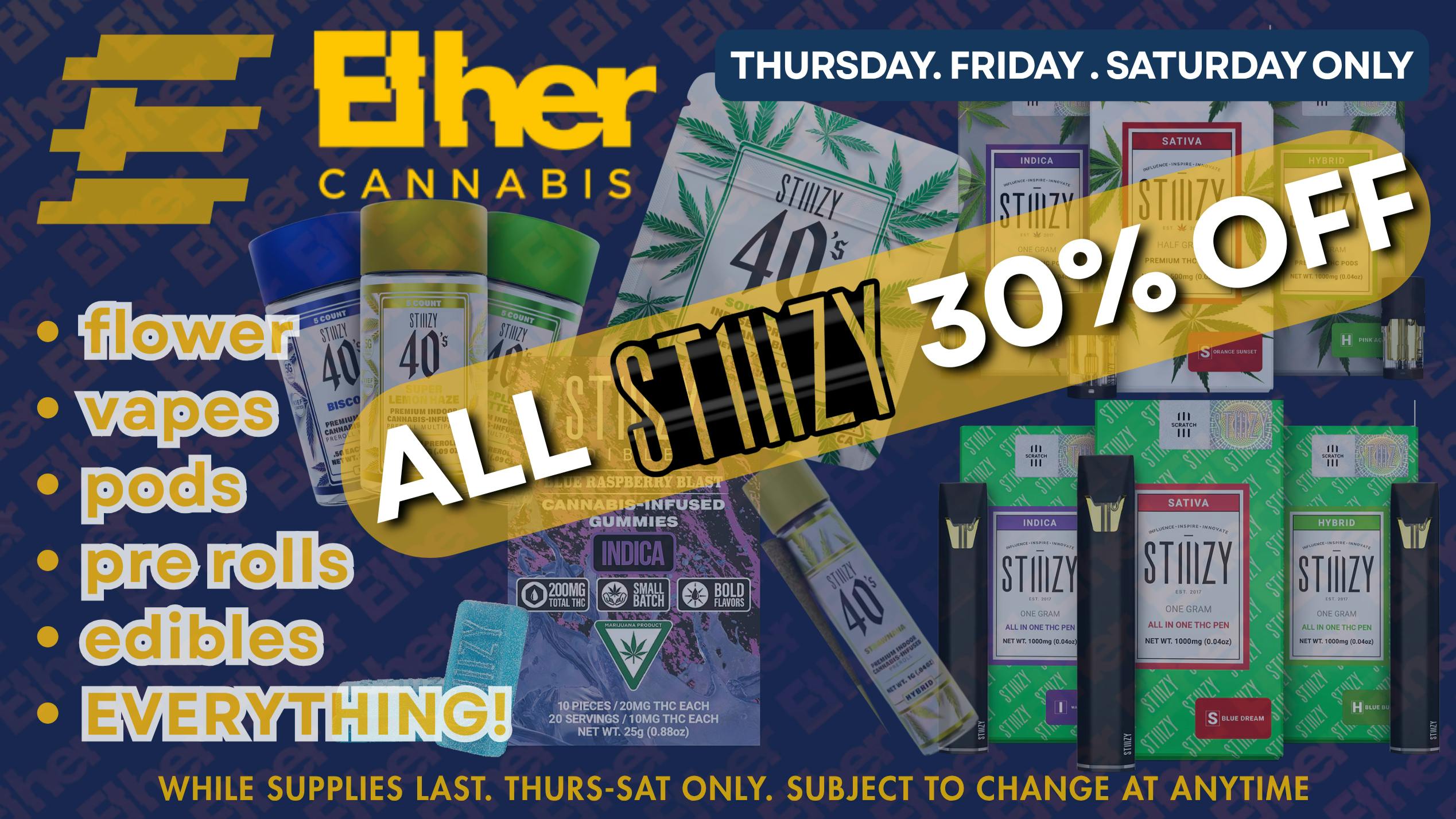 Ether 30% VAPES DAILY & THURS-SAT 30% OFF EVERYTHING!