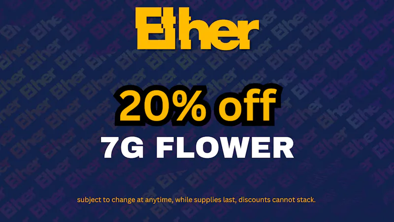 Ether 7G FLOWER 20% OFF DAILY !