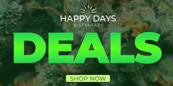 Happy Days Dispensary Lowest Prices and The Best Deals on Long Island