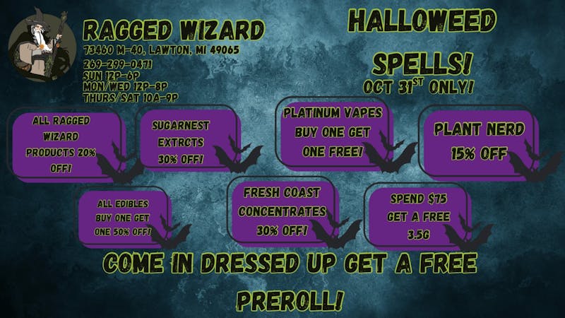 Ragged Wizard Dispensary & Drive Thru Ragged Wizard Halloweed Day Spells!!!!!!!