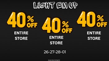 LIGHT EM UP CANNABIS 40% OFF ENTIRE STORE
