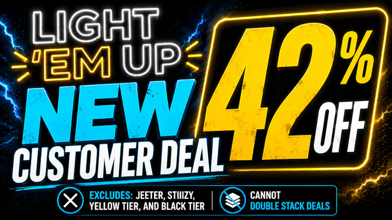 LIGHT EM UP CANNABIS 42% OFF NEW CUSTOMER DEAL