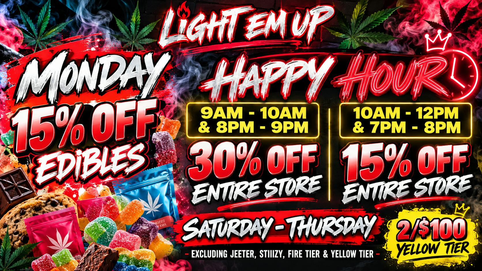LIGHT EM UP CANNABIS MUNCHIE MONDAY 15% OFF ALL EDIBLES