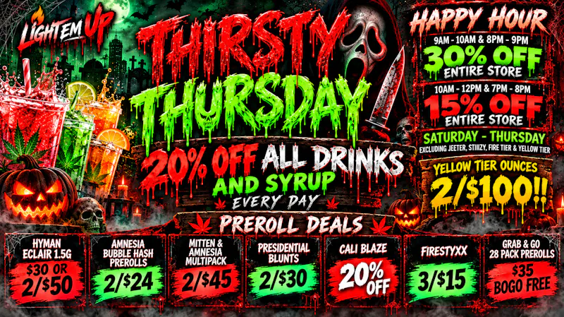 LIGHT EM UP CANNABIS 20% OFF ALL DRINKS & SYRUPS