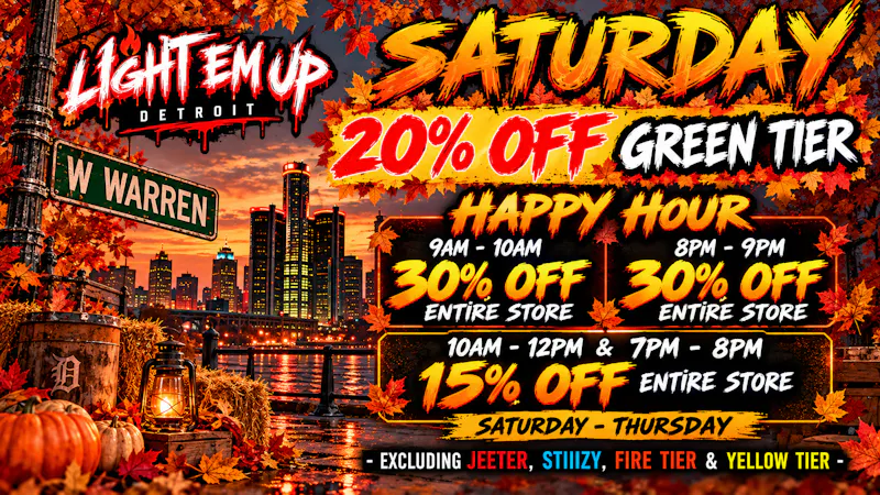 LIGHT EM UP CANNABIS 20% OFF GREEN TIER ALL DAY