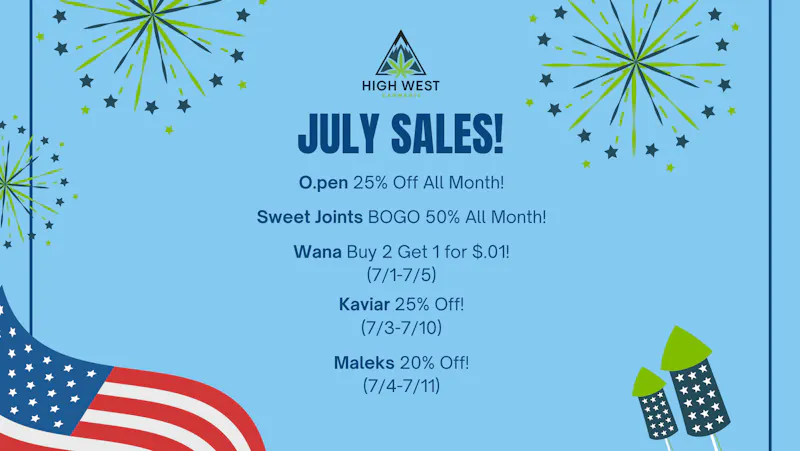 High West Cannabis July specials at High West!