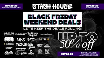 Stash House Black Friday Weekend Deals