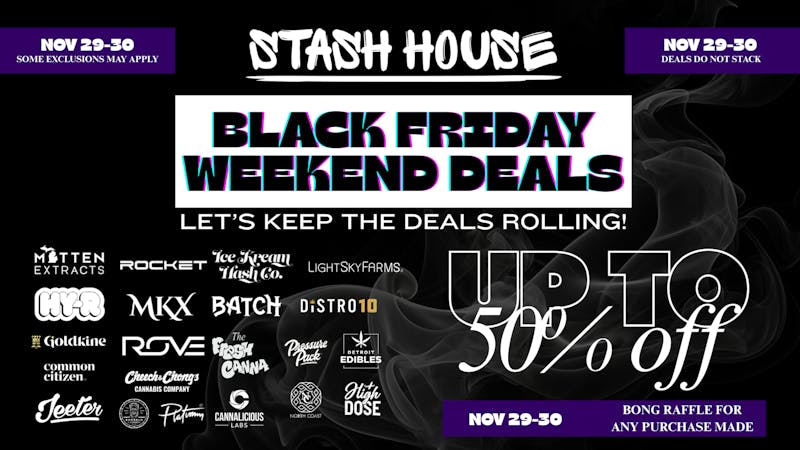 Stash House Black Friday Weekend Deals