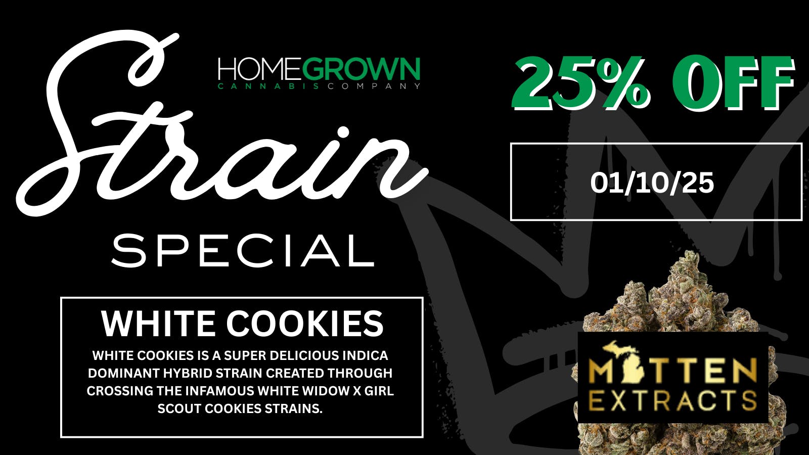 Homegrown : Lansing Strain Special - 25% Off!!