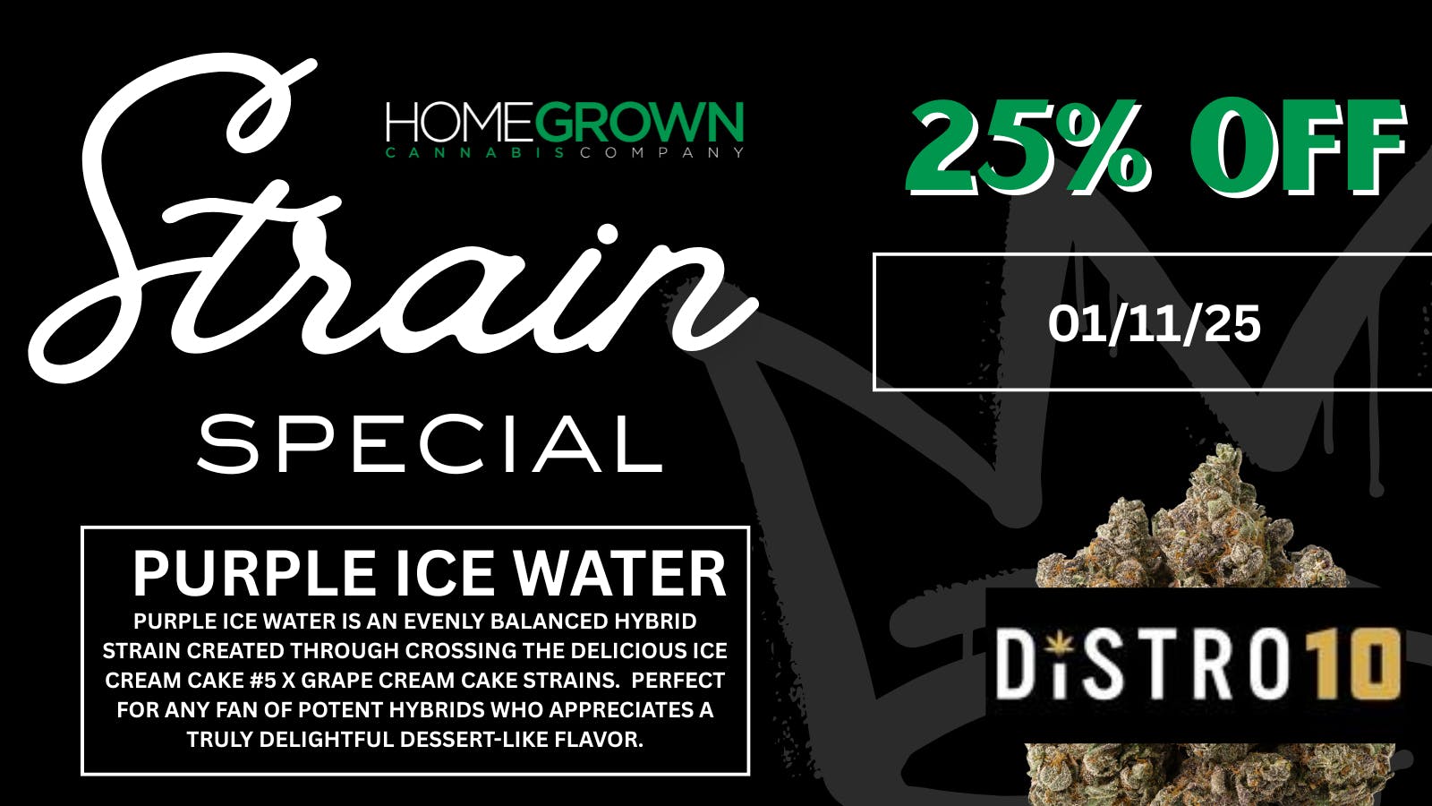 Homegrown : Lansing Strain Special - 25% Off!!