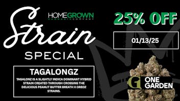 Homegrown : Lansing Strain Special - 25% Off!!