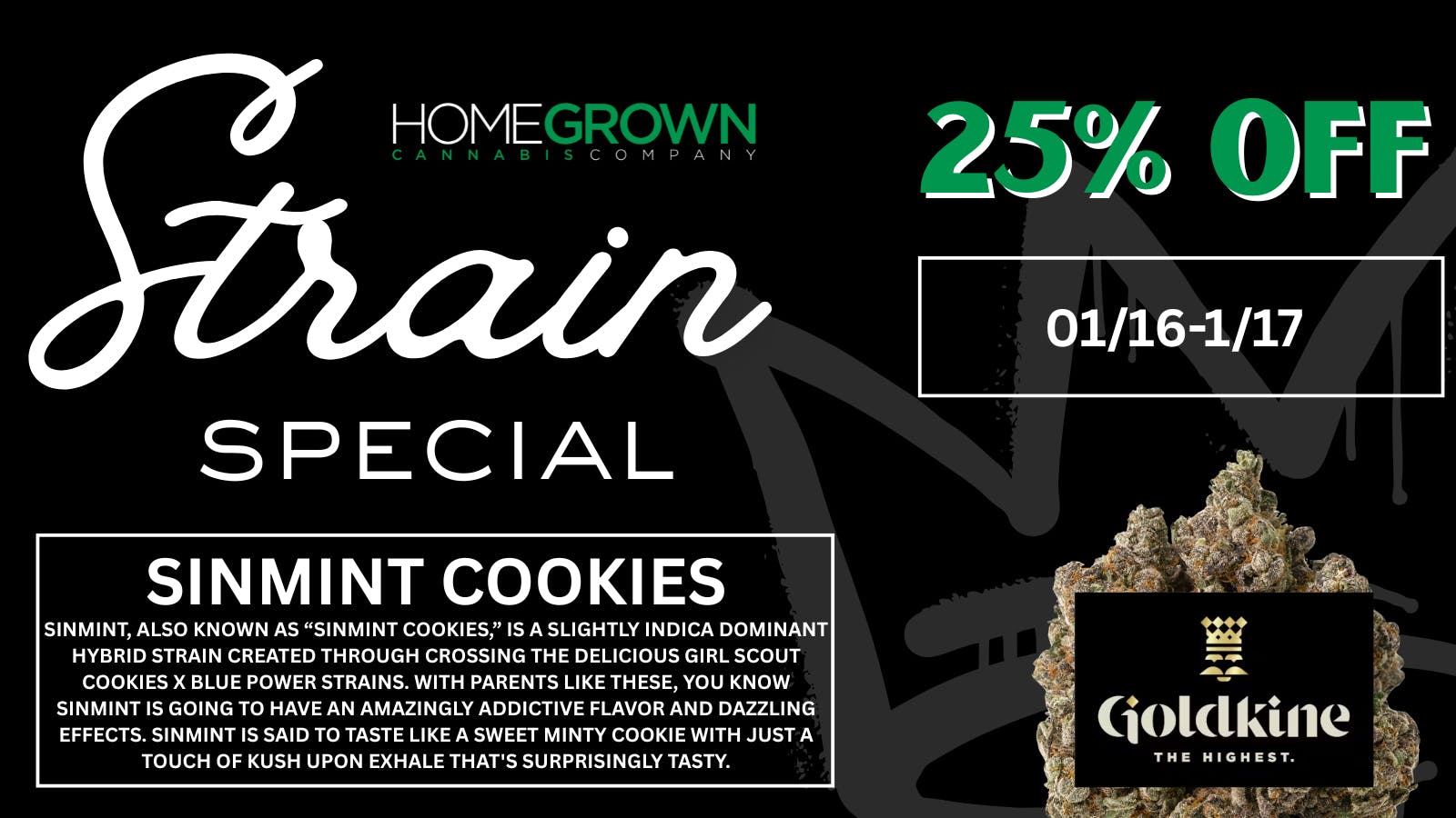 Homegrown : Lansing Strain Special - 25% Off!!