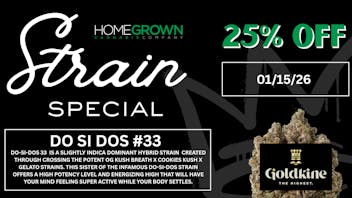 Homegrown : Lansing Strain Special - 25% Off!!