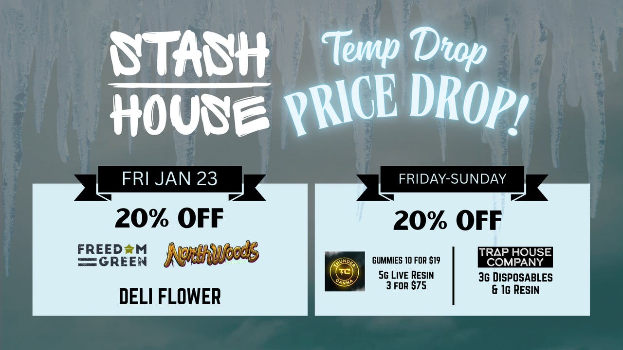 Stash House Temp Drop Price Drop!!