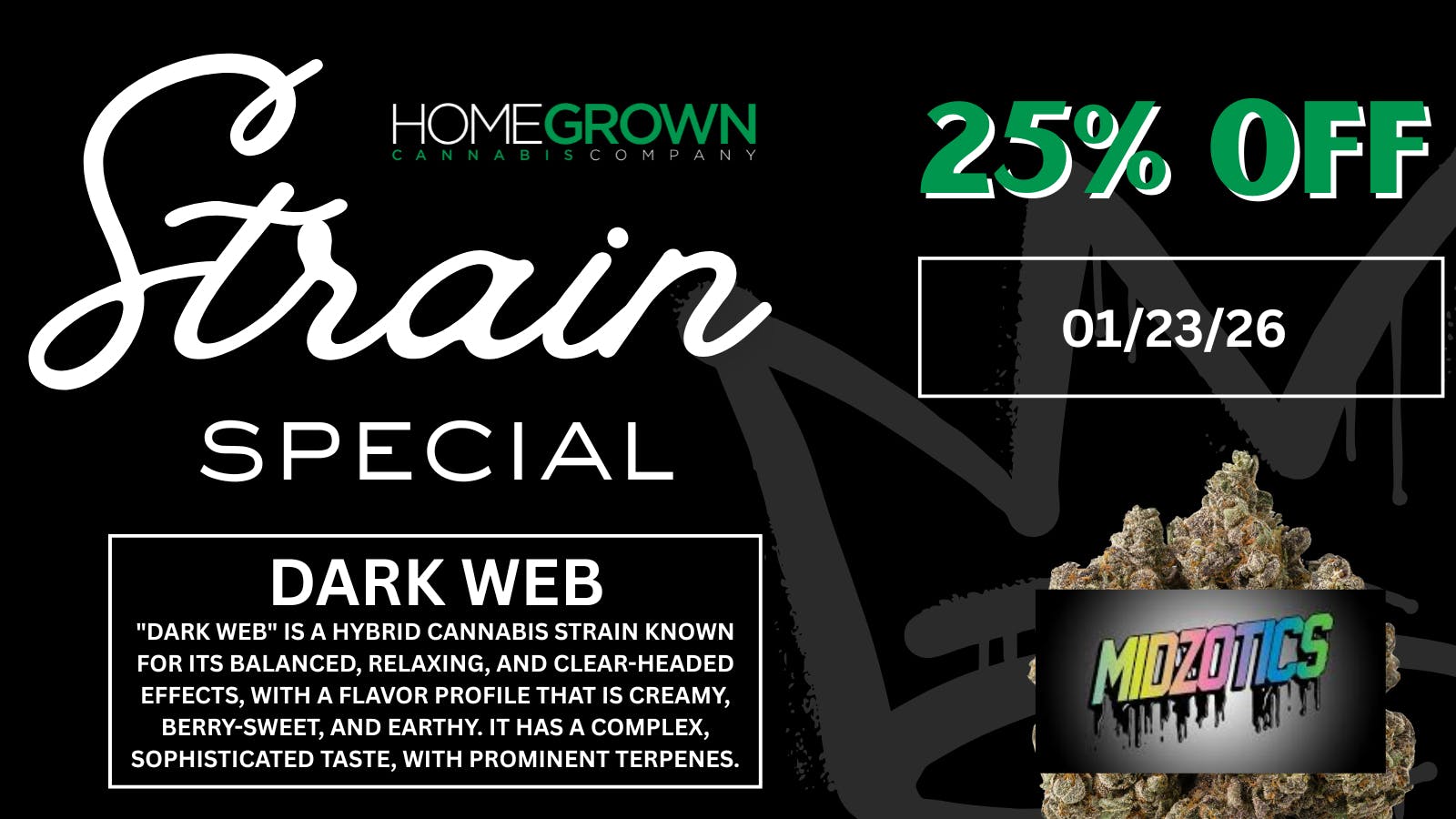 Homegrown : Lansing Strain Special - 25% Off!!