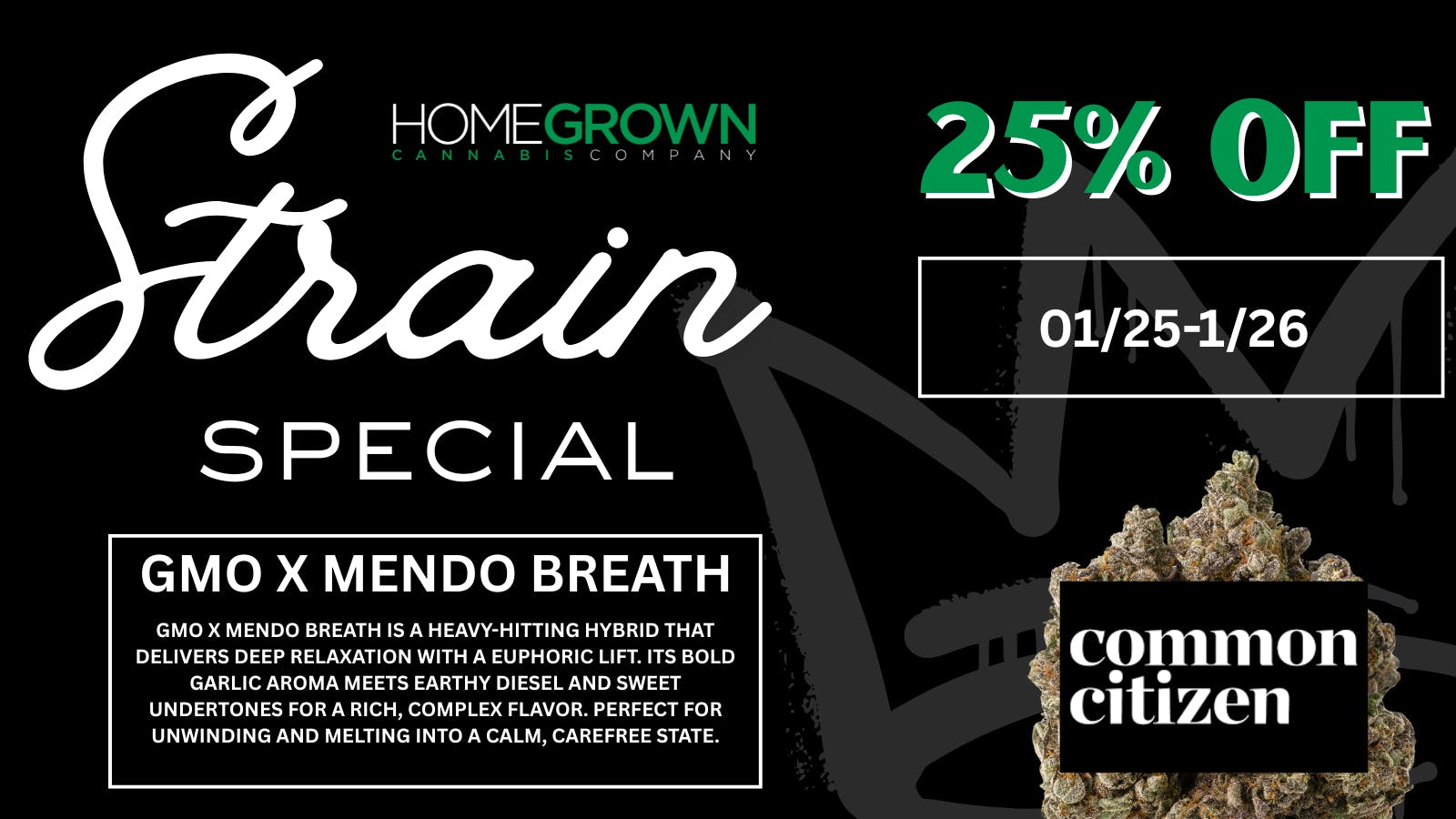Homegrown : Lansing Strain Special - 25% Off!!