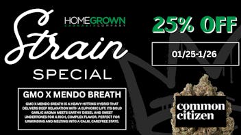 Homegrown : Lansing Strain Special - 25% Off!!