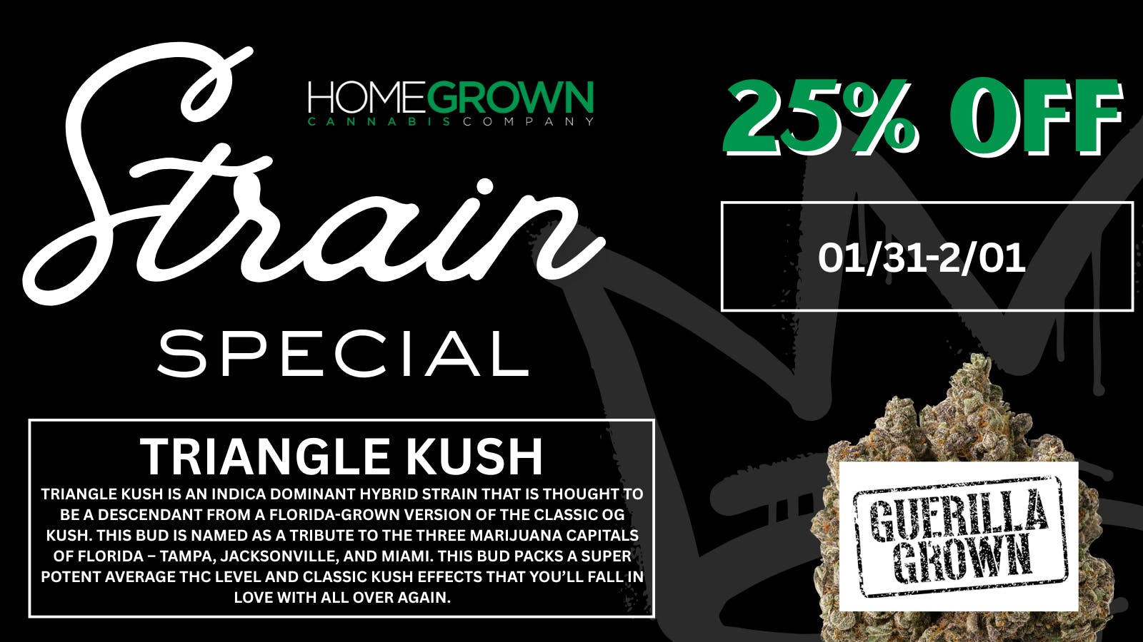 Homegrown : Lansing Strain Special - 25% Off!!