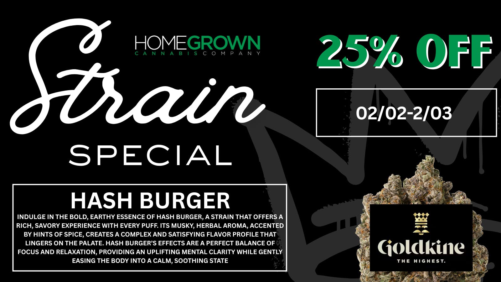 Homegrown : Lansing Strain Special - 25% Off!!